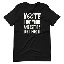 Load image into Gallery viewer, VOTE Unisex Tee
