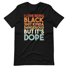 Load image into Gallery viewer, I Love Being Black Unisex Tee
