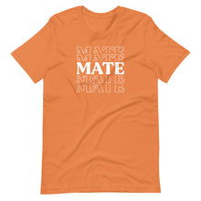 Load image into Gallery viewer, The &quot;Mate&quot; in Soulmate Unisex Tee
