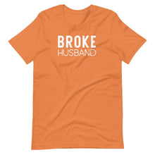 Load image into Gallery viewer, Broke Husband Unisex Tee - Melanated Vibes
