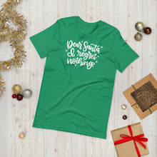 Load image into Gallery viewer, I Regret Nothing Unisex Holiday Tee
