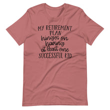 Load image into Gallery viewer, My Retirement Plan Unisex Tee
