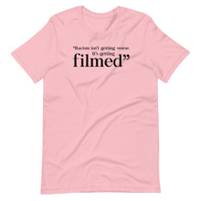 Load image into Gallery viewer, It&#39;s Getting Filmed Unisex Tee
