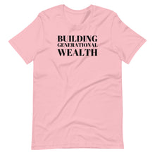 Load image into Gallery viewer, Building Generational Wealth Unisex Tee
