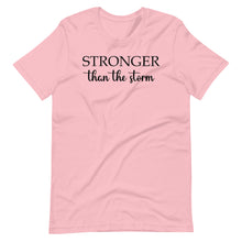 Load image into Gallery viewer, Stronger Than The Storm Unisex Tee
