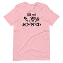 Load image into Gallery viewer, I&#39;m Not Anti-Social Unisex Tee
