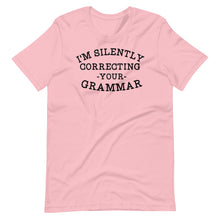 Load image into Gallery viewer, Silently Correcting Your Grammar Unisex Tee
