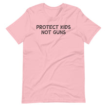 Load image into Gallery viewer, Protect Kids Not Guns Unisex Tee
