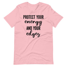 Load image into Gallery viewer, Protect Your Energy and Edges Unisex Tee
