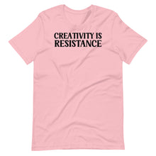 Load image into Gallery viewer, Creativity is Resistance Unisex Tee
