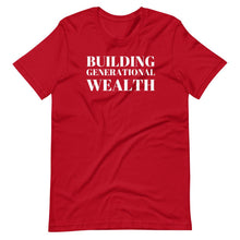 Load image into Gallery viewer, Building Generational Wealth Unisex Tee - Melanated Vibes
