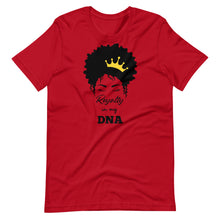 Load image into Gallery viewer, Royalty In My DNA Unisex Tee
