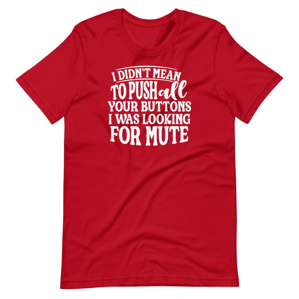 Looking for Mute Unisex Tee