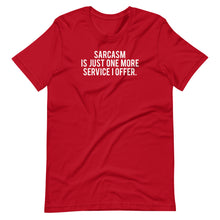 Load image into Gallery viewer, Offering Sarcasm Unisex Tee
