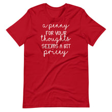 Load image into Gallery viewer, Penny for Your Thoughts Unisex Tee
