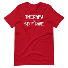 Load image into Gallery viewer, Therapy is Self-Care Unisex Tee
