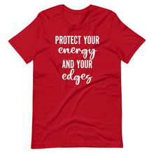 Load image into Gallery viewer, Protect Your Energy and Edges Unisex Tee
