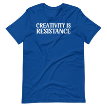 Load image into Gallery viewer, Creativity is Resistance Unisex Tee
