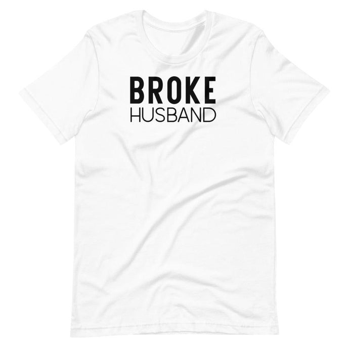 Broke Husband Unisex Tee - Melanated Vibes