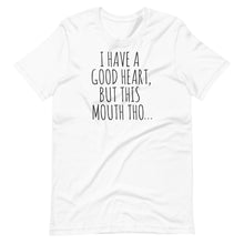 Load image into Gallery viewer, This Mouth Tho Unisex Tee
