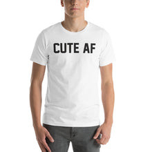 Load image into Gallery viewer, Cute AF Unisex Tee
