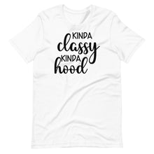 Load image into Gallery viewer, Kinda Classy Kinda Hood Unisex Tee
