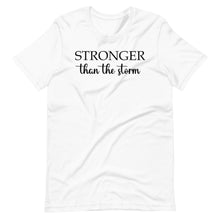 Load image into Gallery viewer, Stronger Than The Storm Unisex Tee
