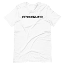 Load image into Gallery viewer, Reproductive Justice Unisex Tee
