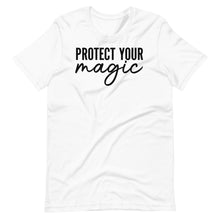 Load image into Gallery viewer, Protect Your Magic Unisex Tee
