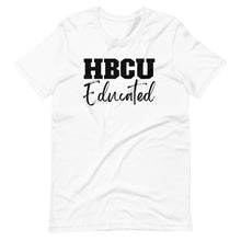 Load image into Gallery viewer, HBCU Educated Unisex Tee
