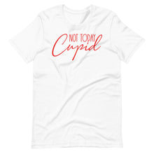 Load image into Gallery viewer, Not Today Cupid Unisex Tee
