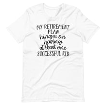 Load image into Gallery viewer, My Retirement Plan Unisex Tee
