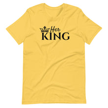 Load image into Gallery viewer, Her King Unisex Tee
