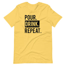 Load image into Gallery viewer, Pour Drink Repeat Unisex Tee
