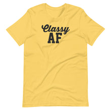 Load image into Gallery viewer, Classy AF Unisex Tee
