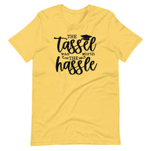 Load image into Gallery viewer, Tassel Worth the Hassle Unisex Tee
