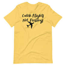 Load image into Gallery viewer, Catch Flights Unisex Tee
