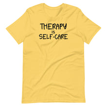 Load image into Gallery viewer, Therapy is Self-Care Unisex Tee
