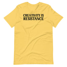 Load image into Gallery viewer, Creativity is Resistance Unisex Tee
