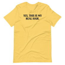 Load image into Gallery viewer, This is my Real Hair Unisex Tee
