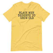 Load image into Gallery viewer, Black Men Deserve Unisex Tee
