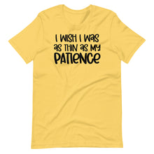 Load image into Gallery viewer, As Thin As My Patience Unisex Tee
