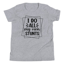 Load image into Gallery viewer, I do All my Own Stunts Youth Tee
