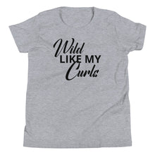 Load image into Gallery viewer, Wild Like My Curls Youth Tee
