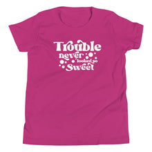 Load image into Gallery viewer, Trouble Never Looked so Sweet Youth Tee
