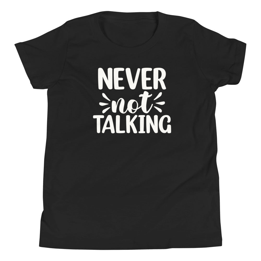 Never Not Talking Youth Tee