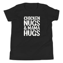 Load image into Gallery viewer, Chicken Nugs &amp; Mama Hugs Youth Tee
