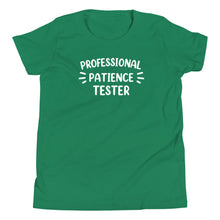 Load image into Gallery viewer, Professional Patience Tester Youth Tee
