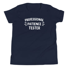 Load image into Gallery viewer, Professional Patience Tester Youth Tee
